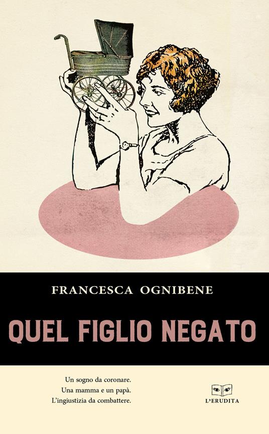 Quel figlio negato - Francesca Ognibene - copertina