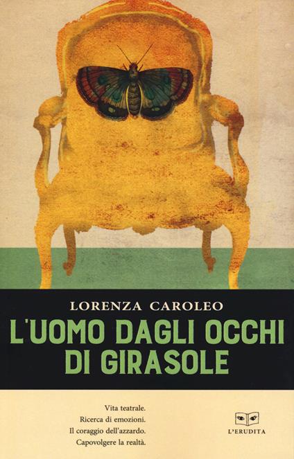 L'uomo dagli occhi di girasole - Lorenza Caroleo - copertina