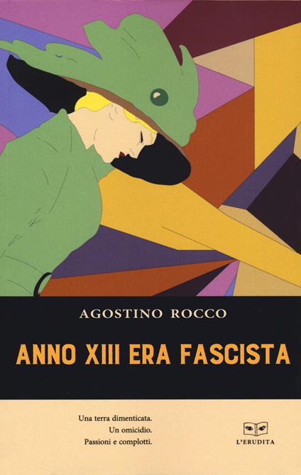 Anno XIII era fascista - Agostino Rocco - copertina
