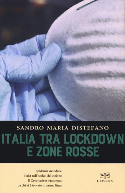 Italia tra lockdown e zone rosse - Sandro Distefano - copertina