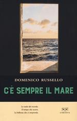 C'è sempre il mare