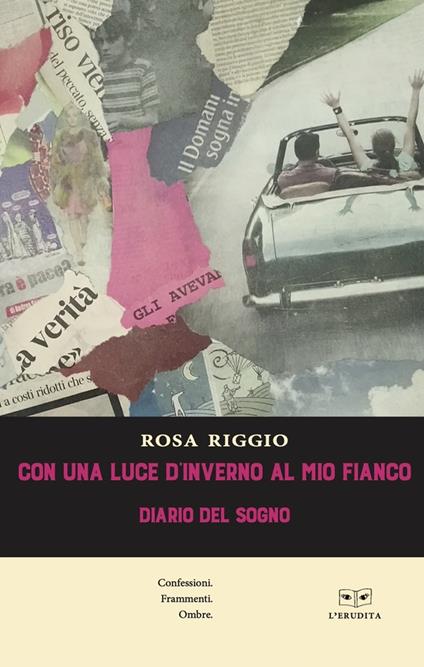 Con una luce d'inverno al mio fianco. Diario del sogno - Rosa Riggio - copertina