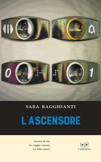 L'ascensore - Sara Ragghianti - copertina