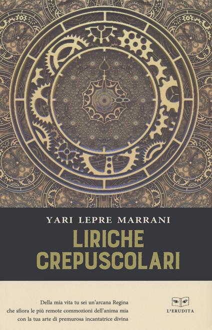 Liriche crepuscolari - Yari Lepre Marrani - copertina