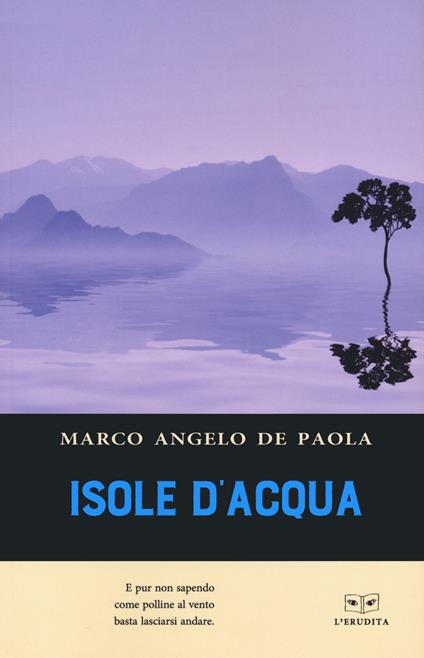 Isole d'acqua - Marco Angelo De Paola - copertina
