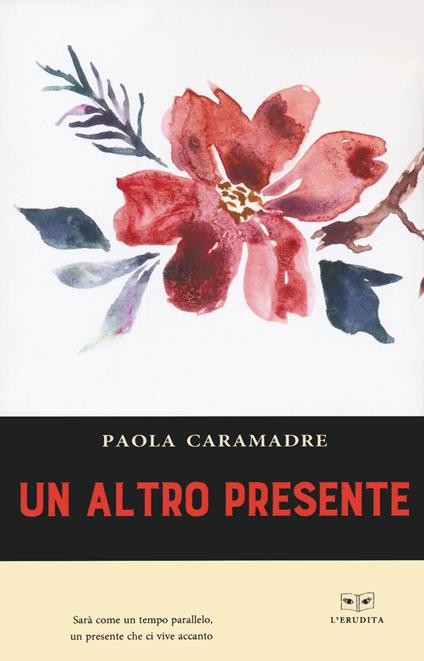 Un altro presente - Paola Caramadre - copertina