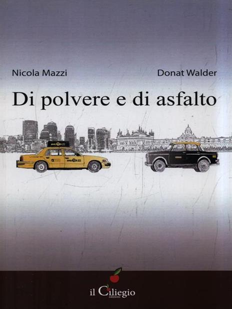 Di polvere e di asfalto - Nicola Mazzi,Donat Walder - 3