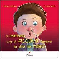 Il bambino che si ficcava sempre le dita nel naso - Marica Bersan - copertina