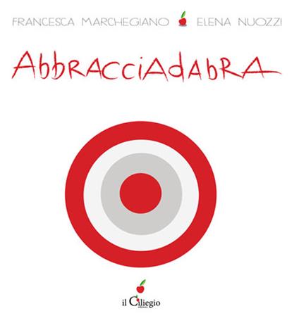 Abbracciadabra - Francesca Marchegiano - copertina