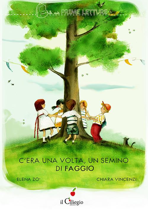 C'era una volta un semino di faggio - Elena Zo - copertina