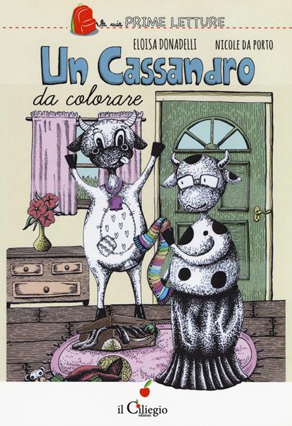Un cassandro da colorare. Ediz. a colori - Eloisa Donadelli,Nicole Da Porto - copertina