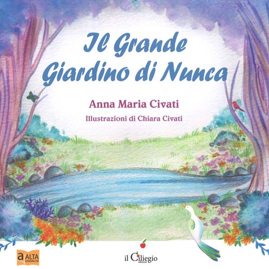 Il grande giardino di Nunca - Anna Maria Civati - copertina