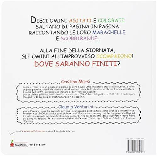 Dieci piccoli omini molto agitati. Ediz. a colori - Cristina Marsi,Claudia Venturini - 2
