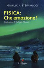 Fisica: che emozione!