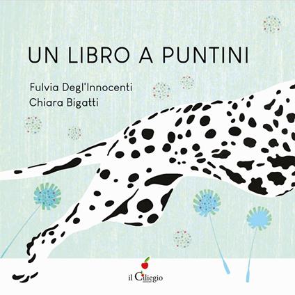 Un libro a puntini. Ediz. a colori - Fulvia Degl'Innocenti - copertina