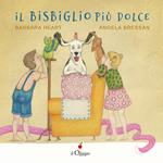 Il bisbiglio più dolce. Ediz. a colori