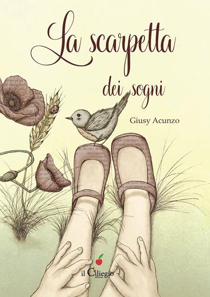 La scarpetta dei sogni. Ediz. a colori - Giusy Acunzo - copertina