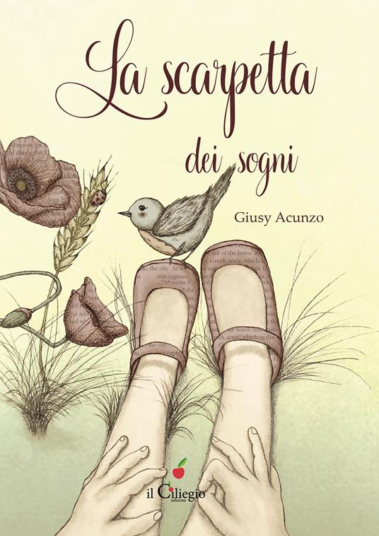 La scarpetta dei sogni. Ediz. a colori - Giusy Acunzo - copertina