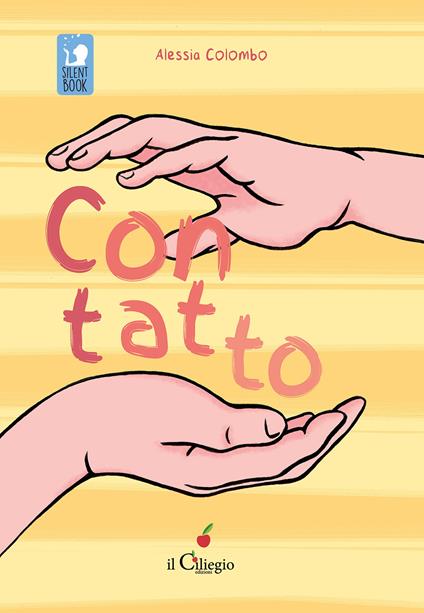 Con tatto. Ediz. a colori - Alessia Colombo - copertina