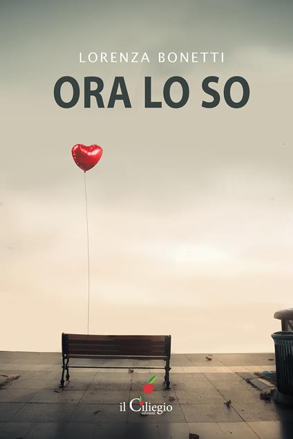 Ora lo so - Lorenza Bonetti - copertina