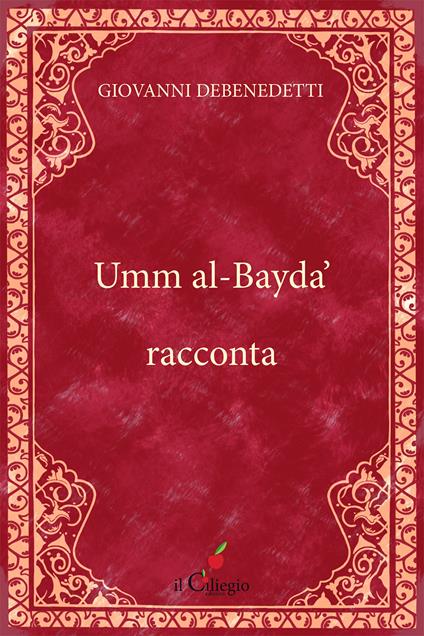 Umm al-Bayda’ racconta - Giovanni Debenedetti - copertina