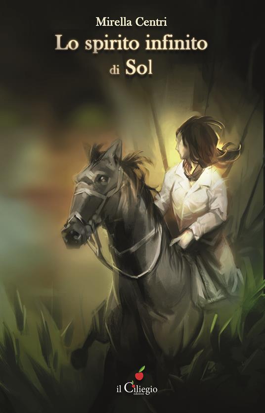 Lo spirito infinito di Sol - Mirella Centri - copertina
