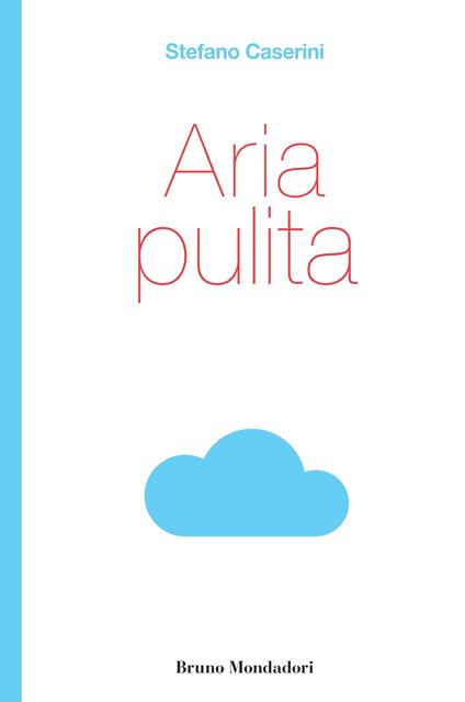 Aria Pulita - Stefano Caserini - ebook