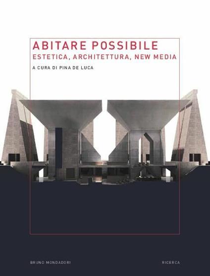 Abitare possibile. Estetica, architettura, new media - copertina