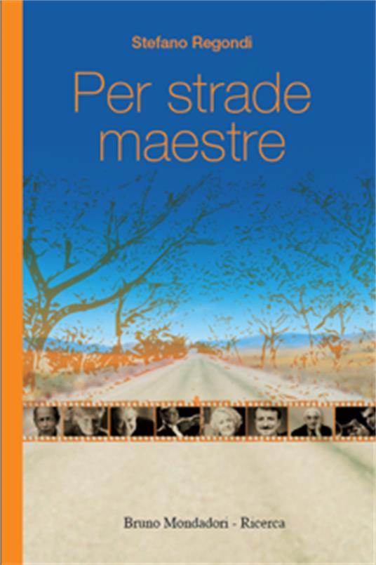 Per strade maestre - Stefano Regondi - ebook