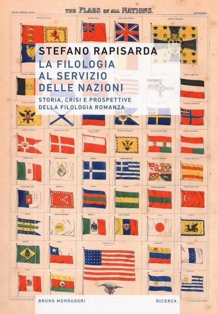 La filologia al servizio delle nazioni. Storia, crisi e prospettive della filologia romanza - Stefano Rapisarda - copertina