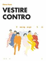 Vestire contro. Il dressing design di Archizoom