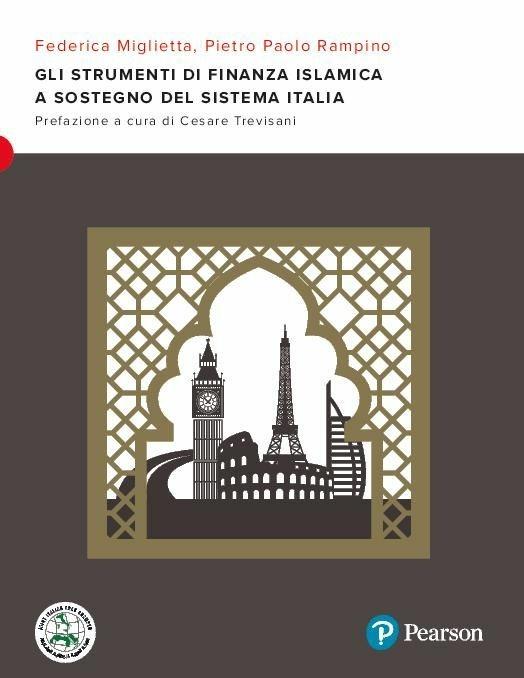 Gli strumenti di finanza islamica a sostegno del sistema Italia - Federica Miglietta,Pietro Paolo Rampino - copertina