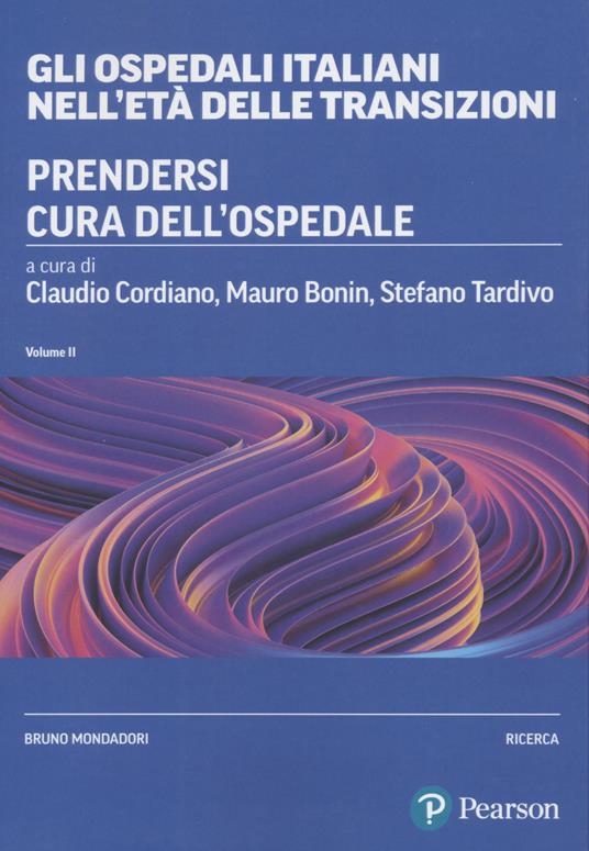 Gli ospedali italiani nell'età delle transizioni. Vol. 2 - copertina