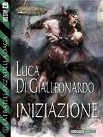 Iniziazione. La fratellanza della Daga