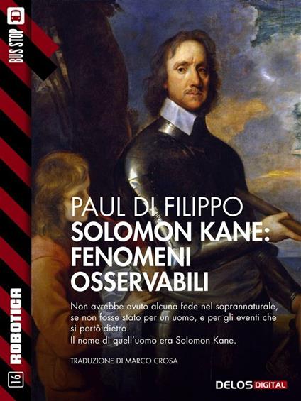 Fenomeni osservabili. Salomon Kane - Paul Di Filippo - ebook