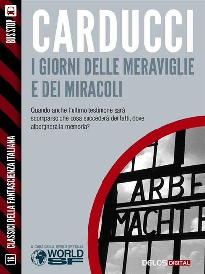I giorni delle meraviglie e dei miracoli - Stefano Carducci - ebook