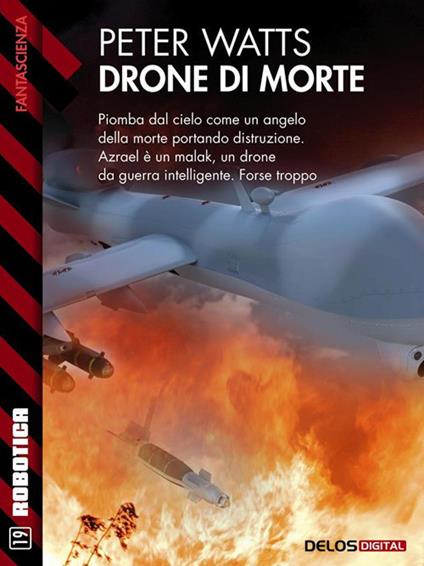 Drone di morte - Peter Watts - ebook