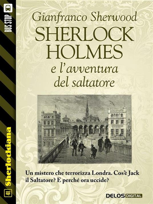 Sherlock Holmes e l'avventura del saltatore - Gianfranco Sherwood - ebook