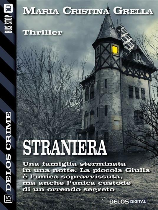 Straniera - Maria Cristina Grella - ebook