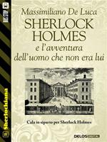 Sherlock Holmes e l'avventura dell'uomo che non era lui