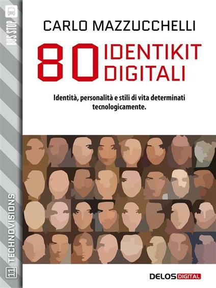 80 identikit digitali - Carlo Mazzucchelli - ebook