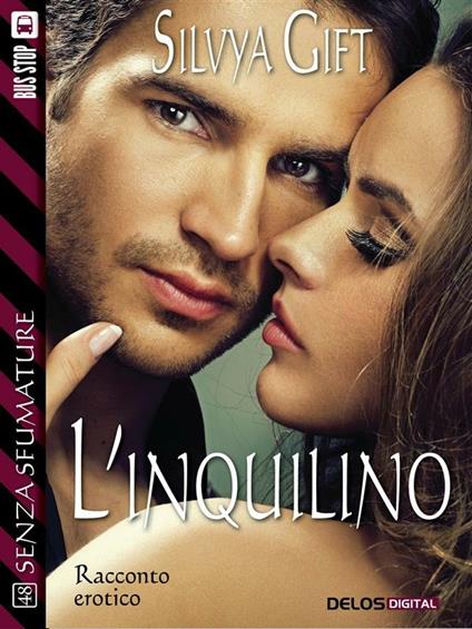L' inquilino - Silvya Gift - ebook