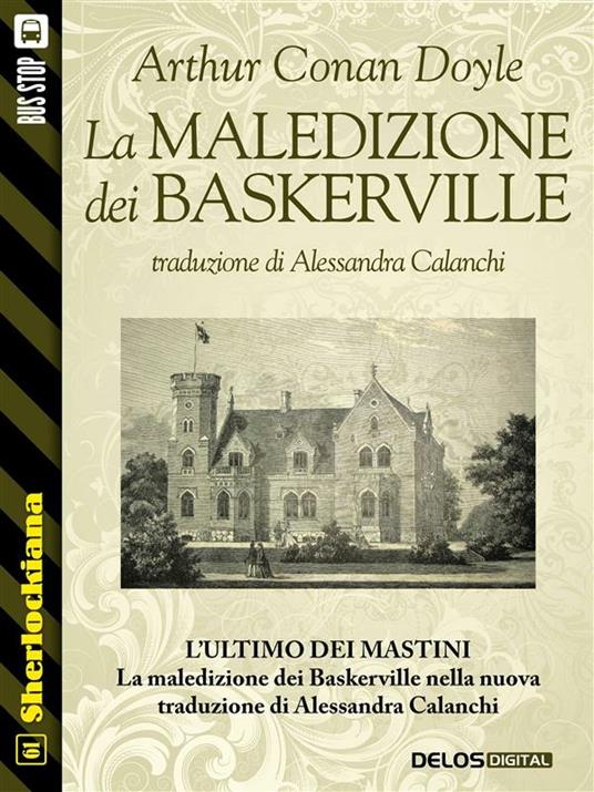 La maledizione dei Baskerville - Arthur Conan Doyle,Alessandra Calanchi - ebook
