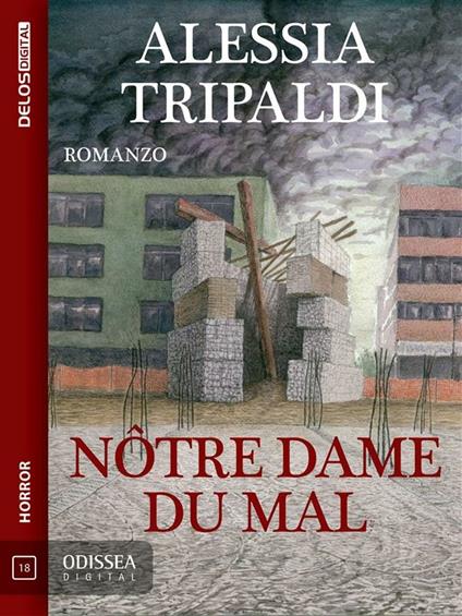 Nôtre dame du mal - Alessia Tripaldi - ebook