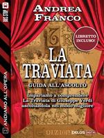 La Traviata. Andiamo all'opera. Vol. 2