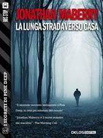 La lunga strada verso casa