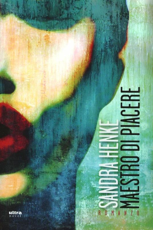 Maestro di piacere - Sandra Henke - copertina