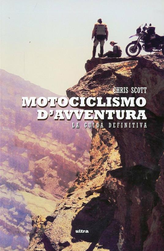 Motociclismo d'avventura - Chris Scott - copertina