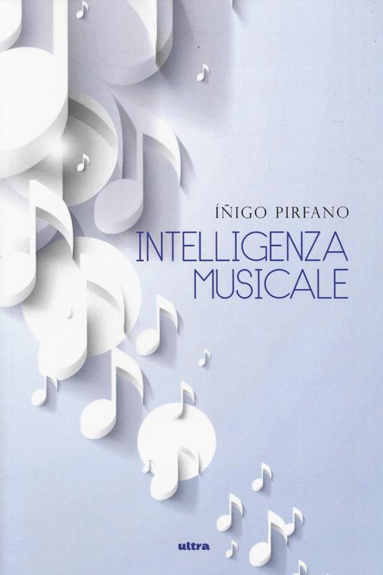 Intelligenza musicale - Íñigo Pirfano - copertina