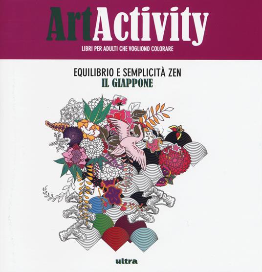 Art activity. Equilibrio e semplicità zen. Il Giappone - copertina